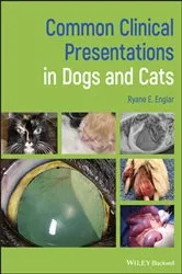 Book cover of Common Clinical Presentations in Dogs and Cats by Ryane E. Englar