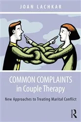 Book cover of Common Complaints in Couple Therapy by Joan Lachkar