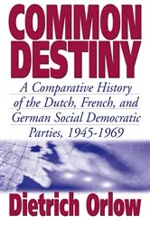 Book cover of Common Destiny by Dietrich Orlow