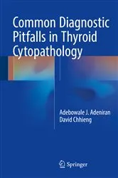 Book cover of Common Diagnostic Pitfalls in Thyroid Cytopathology by Adebowale J. Adeniran