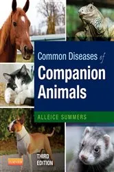 Book cover of Common Diseases of Companion Animals - E-Book (3rd ed.) by Alleice Summers DVM