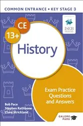 Book cover of Common Entrance 13+ History Exam Practice Questions and Answers by Bob Pace