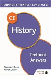 Book cover of Common Entrance 13+ History for ISEB CE and KS3 Textbook Answers by Rosemary Rees