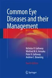 Book cover of Common Eye Diseases and their Management (4th ed.) by Nicholas R. Galloway