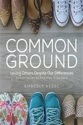 Book cover of Common Ground - Women's Bible Study Guide with Leader Helps by Amberly Neese