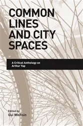 Book cover of Common Lines and City Spaces by Gui Weihsin