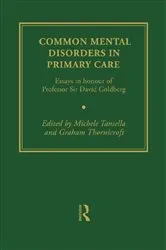Book cover of Common Mental Disorders in Primary Care by Michele Tansella