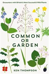 Book cover of Common or Garden by Ken Thompson