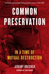 Book cover of Common Preservation by Jeremy Brecher