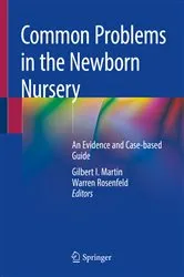 Book cover of Common Problems in the Newborn Nursery by Gilbert I. Martin
