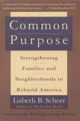Book cover of Common Purpose by Lisbeth Schorr