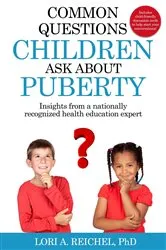 Book cover of Common Questions Children Ask About Puberty (2nd ed.) by Lori A Reichel
