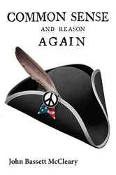 Book cover of Common Sense and Reason Again by John Bassett McCleary