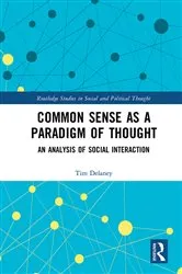 Book cover of Common Sense as a Paradigm of Thought by Tim Delaney