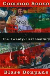 Book cover of Common Sense for The Twenty-First Century by Blase Bonpane