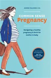 Book cover of Common Sense Pregnancy by Unknown