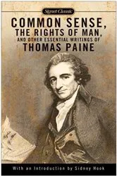 Book cover of Common Sense, The Rights of Man and Other Essential Writings of ThomasPaine by Thomas Paine