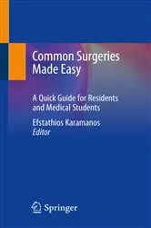 Book cover of Common Surgeries Made Easy by Efstathios Karamanos