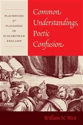 Book cover of Common Understandings, Poetic Confusion by William N. West