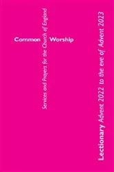 Book cover of Common Worship Lectionary: Advent 2022 to the Eve of Advent 2023 (Standard Format) by Church of England