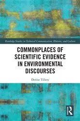 Book cover of Commonplaces of Scientific Evidence in Environmental Discourses by Unknown