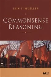 Book cover of Commonsense Reasoning by Erik T. Mueller