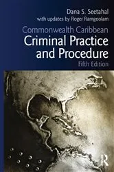 Book cover of Commonwealth Caribbean Criminal Practice and Procedure (5th ed.) by Unknown