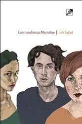 Book cover of Communalism as Alternative by Eirik Eiglad