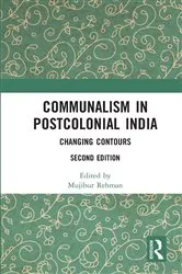 Book cover of Communalism in Postcolonial India (2nd ed.) by Mujibur Rehman