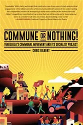 Book cover of Commune or Nothing! by Chris Gilbert