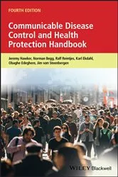 Book cover of Communicable Disease Control and Health Protection Handbook (4th ed.) by Jeremy Hawker