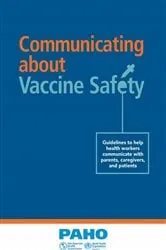Book cover of Communicating about Vaccine Safety by Pan American Health Organization