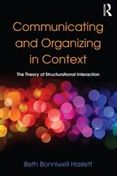 Book cover of Communicating and Organizing in Context by Unknown