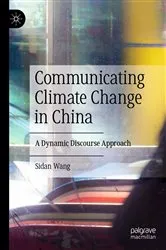 Book cover of Communicating Climate Change in China by Sidan Wang