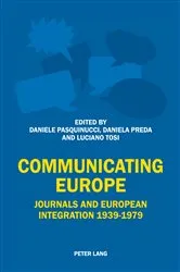 Book cover of Communicating Europe by Daniele Pasquinucci