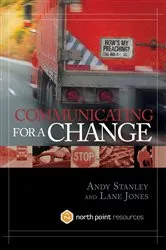 Book cover of Communicating for a Change by Andy Stanley