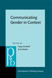Book cover of Communicating Gender in Context by Helga Kotthoff