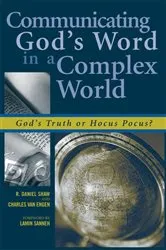 Book cover of Communicating God's Word in a Complex World by Daniel R. Shaw