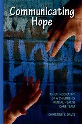 Book cover of Communicating Hope by Christine S. Davis