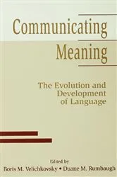 Book cover of Communicating Meaning by Boris M. Velichkovsky