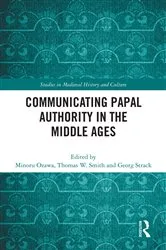 Book cover of Communicating Papal Authority in the Middle Ages by Minoru Ozawa