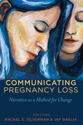 Book cover of Communicating Pregnancy Loss by Gary L. Kreps