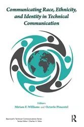 Book cover of Communicating Race, Ethnicity, and Identity in Technical Communication by Miriam Williams