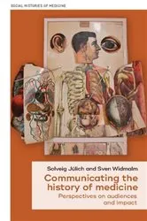 Book cover of Communicating the history of medicine by Solveig Jülich