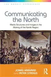 Book cover of Communicating the North by Peter Stadius