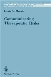 Book cover of Communicating Therapeutic Risks by Louis A. Morris