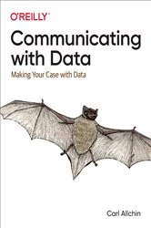Book cover of Communicating with Data by Carl Allchin