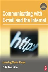 Book cover of Communicating with Email and the Internet by P K McBride