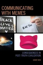 Book cover of Communicating with Memes by Grant Kien