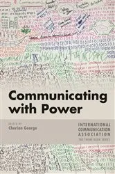 Book cover of Communicating with Power by Cherian George